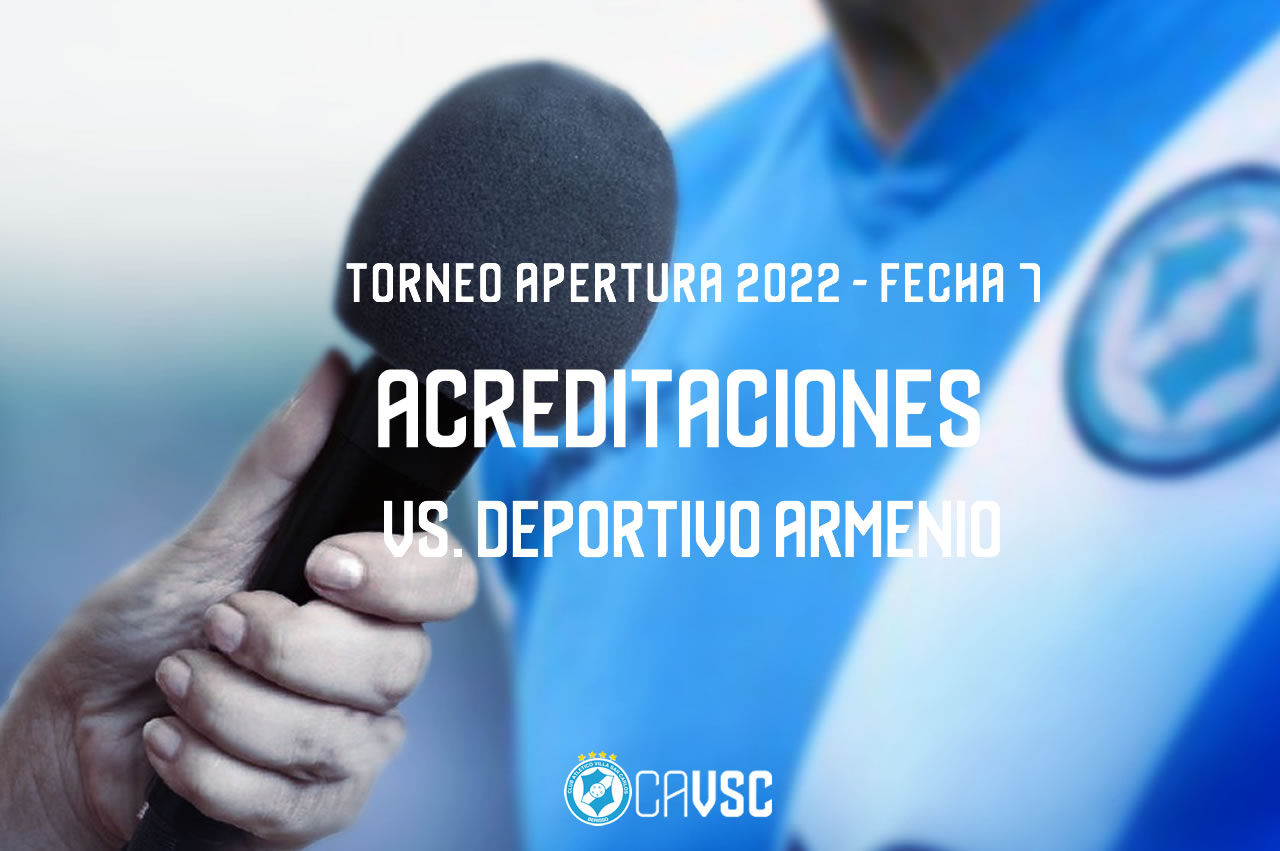 Torneo Apertura 2022 | Acreditaciones vs Deportivo Armenio
